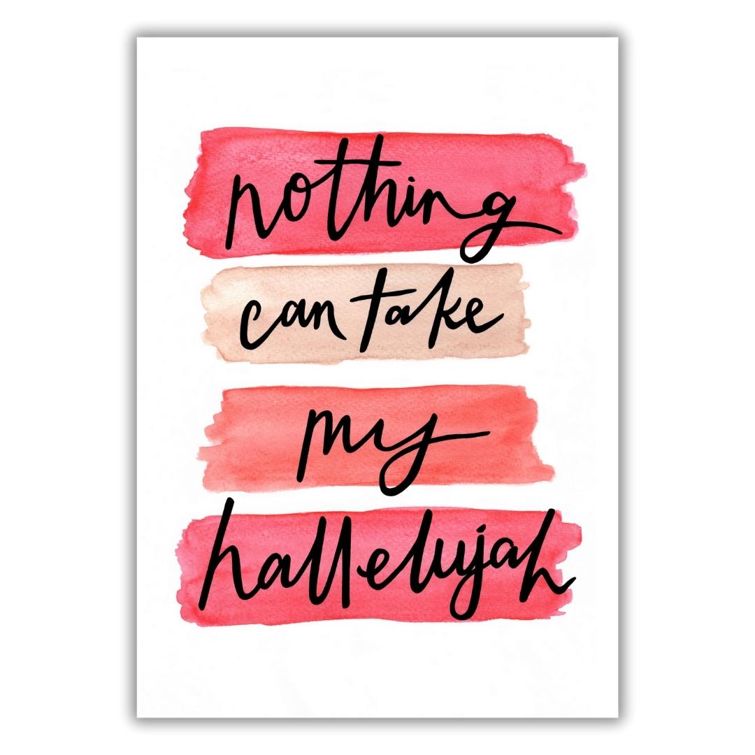 christliches Poster - nothing can take my hallelujah