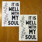 christliches Poster - it is well with my soul